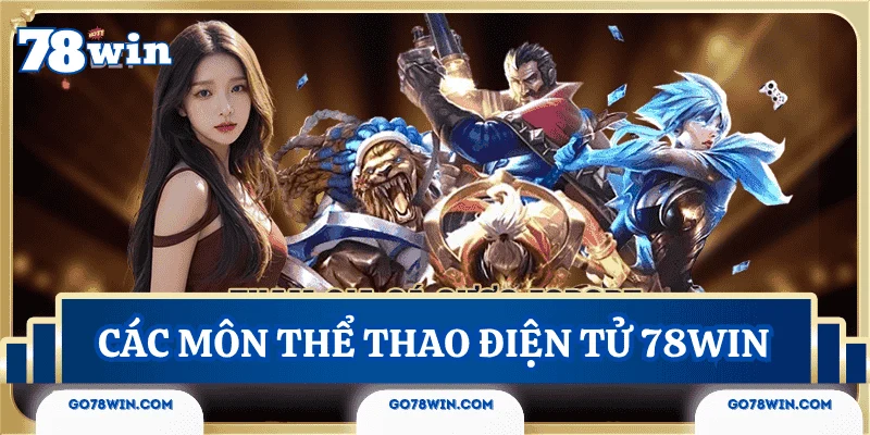 cac-game-the-thao-esport-78win