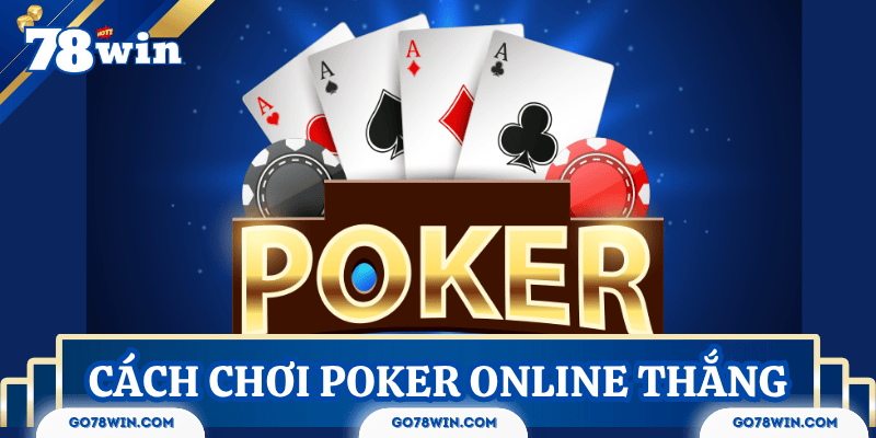 cach-choi-poker-online