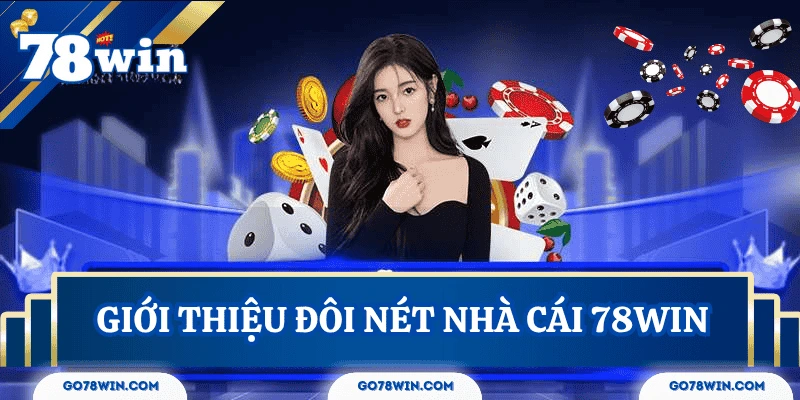 gioi-thieu-78win