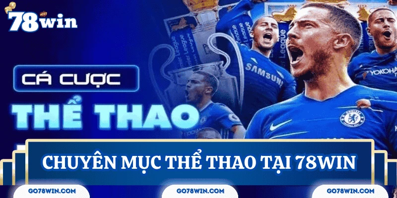 gioi-thieu-chuyen-muc-the-thao-78win