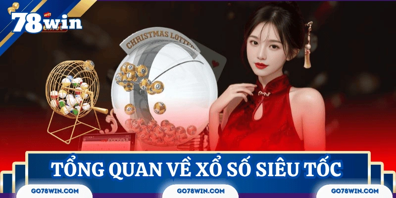 gioi-thieu-xo-so-sieu-toc
