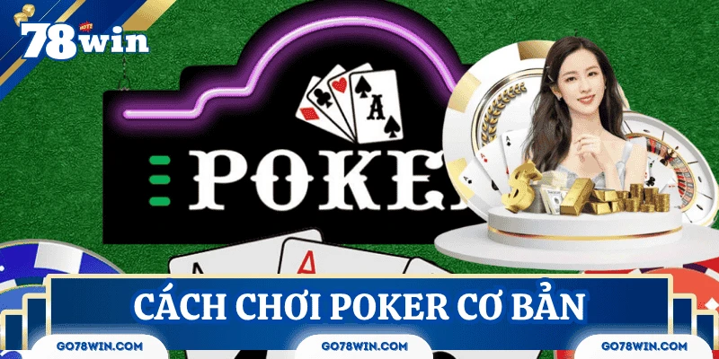 poker-la-gi-cach-choi-co-ban
