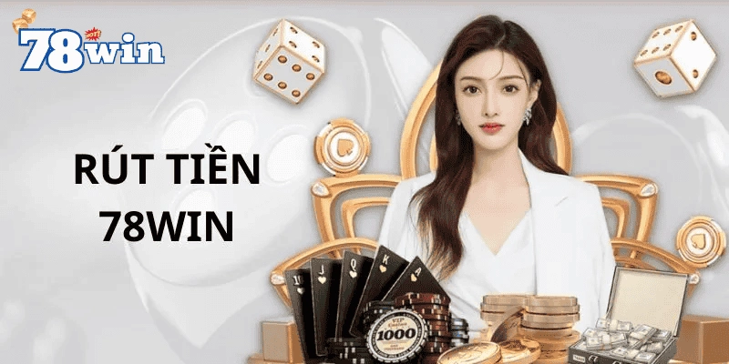 rut-tien-78win