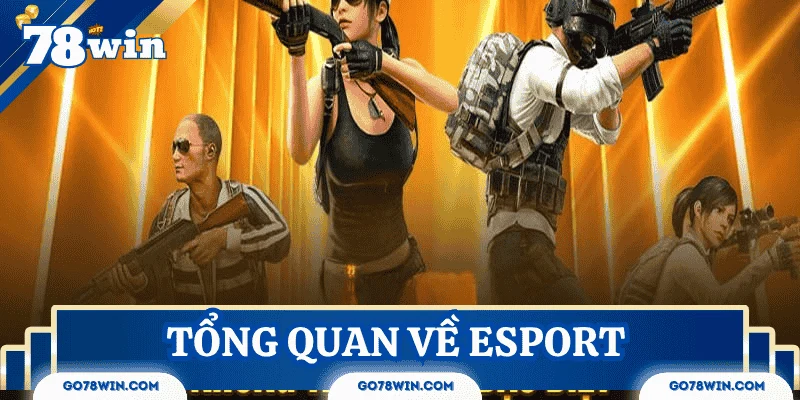 tong-quan-the-thao-esport