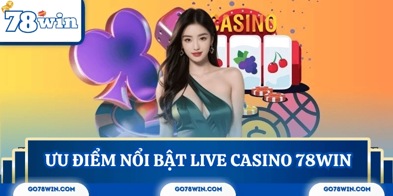 uu-diem-live-casino-78win