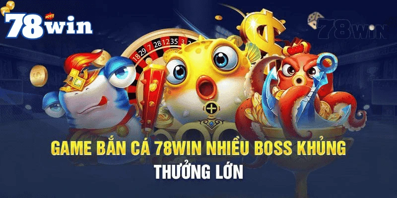 uu-diem-sanh-ban-ca-78Win